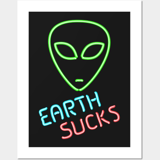 Earth Sucks Humorous Neon Extraterrestrial Alien Head Posters and Art